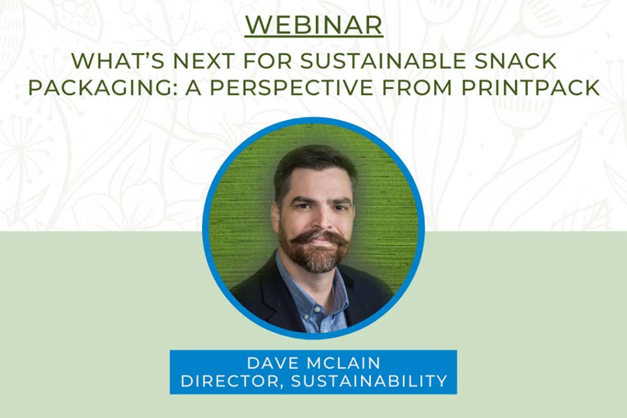 Listen in on Printpack’s David Mclain at SNAXPO 2021: Sustainability