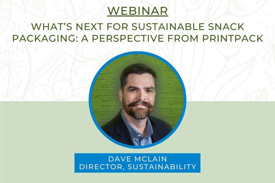 Listen in on Printpack’s David Mclain at SNAXPO 2021: Sustainability